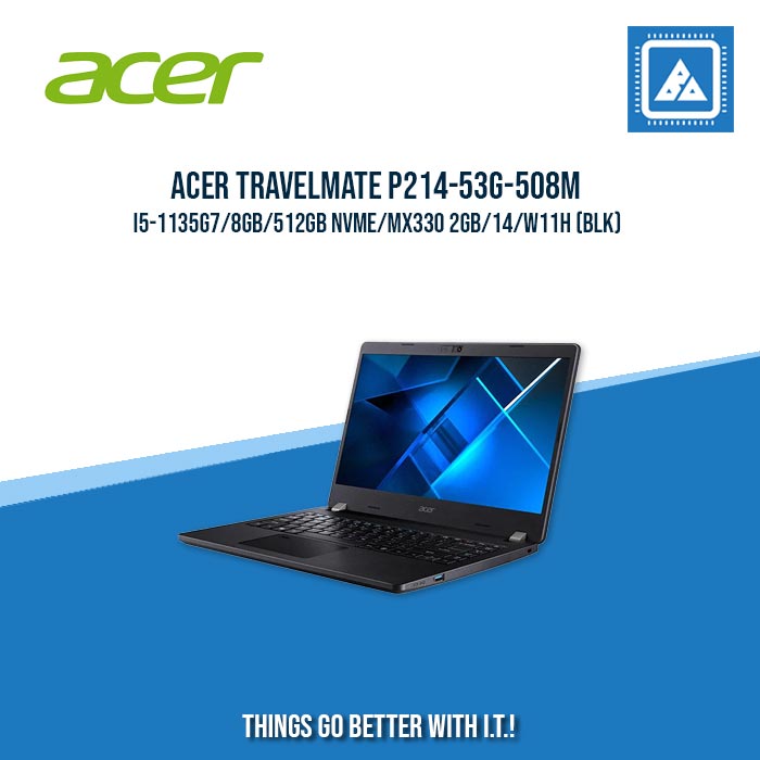 ACER TRAVELMATE P214-53G-508M I5-1135G7/8GB/512GB NVME/MX330 2GB | BEST FOR STUDENTS AND FREELANCERS ACER TRAVELMATE P214-53G-508M I5-1135G7/8GB/512GB NVME/MX330 2GB | BEST FOR STUDENTS AND FREELANCERS